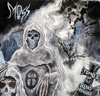 Tombs of the Blind Drugged (Digipack) - CD Audio di Moss