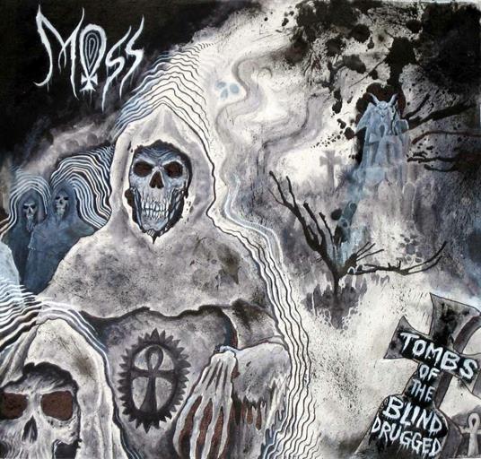 Tombs of the Blind Drugged (Digipack) - CD Audio di Moss
