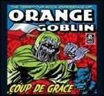 Coupe de Grace - CD Audio di Orange Goblin