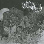 Under the Church - CD Audio di Under the Church