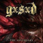 The Adversary - CD Audio di Gxsxd