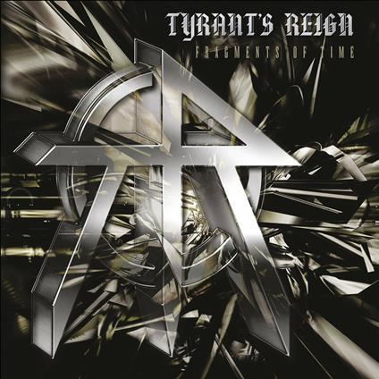 Fragments of Time - Vinile LP di Tyrant's Reign