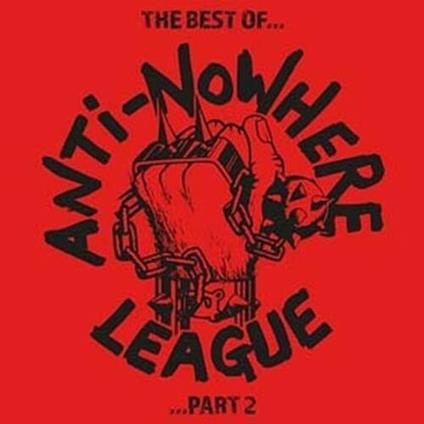 The Best Of... Part 2 (Red Edition) - Vinile LP di Anti Nowhere League