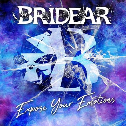 Expose Your Emotions - CD Audio di Bridear