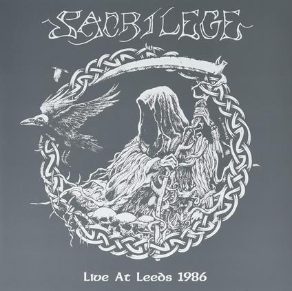 Live At Leeds 1986 (Clear-Black Splatter Edition) - Vinile LP di Sacrilege