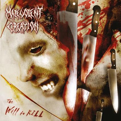 Will To Kill - CD Audio di Malevolent Creation
