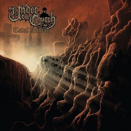 Total Burial - CD Audio di Under the Church