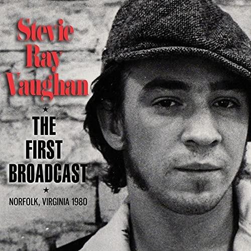 The First Broadcast - Vinile LP di Stevie Ray Vaughan