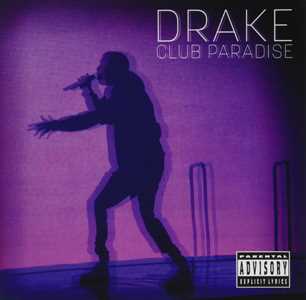 CD Club Paradise Drake