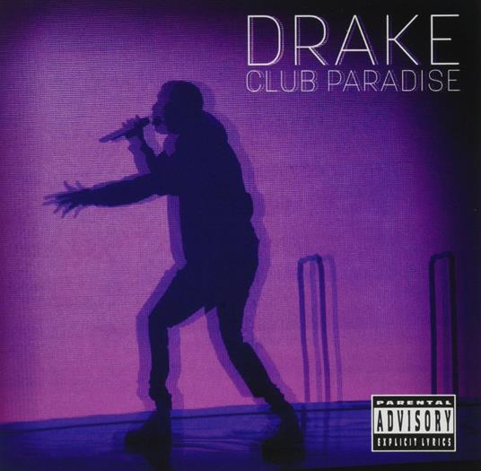 Club Paradise - CD Audio di Drake