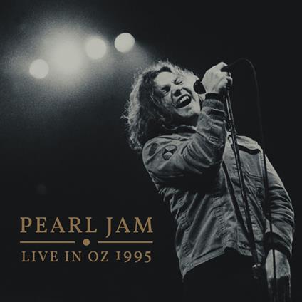 Live In Oz 1995 - CD Audio di Pearl Jam