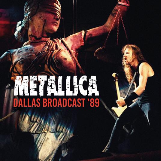 Dallas Broadcast '89 - CD Audio di Metallica