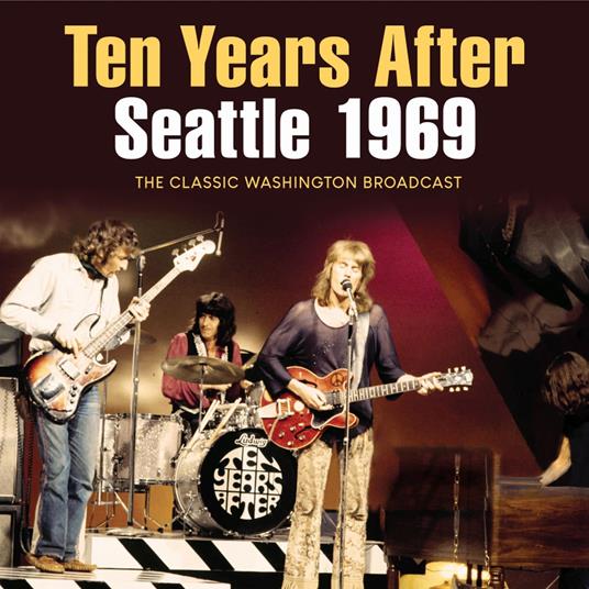 Seattle 1969 - Vinile LP di Ten Years After