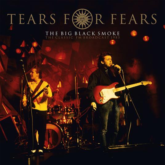 The Big Black Smoke (Clear Edition) - Vinile LP di Tears for Fears