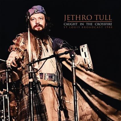 Caught In The Crossfire - Vinile LP di Jethro Tull