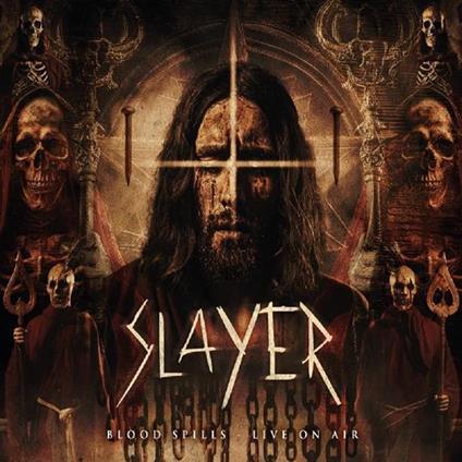 Blood Spills. Live On Air - CD Audio di Slayer