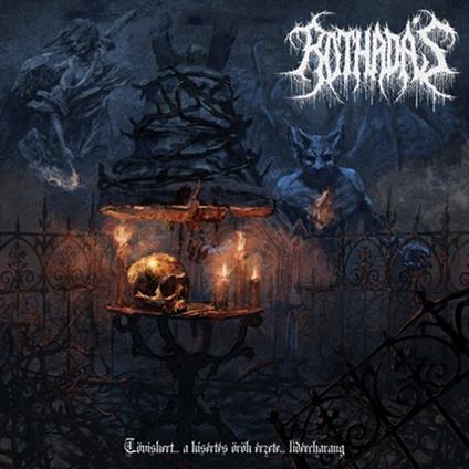 Toviskert... A Kisertes Orok Erzete... Lidércharang - CD Audio di Rothadas