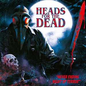 CD Never Ending Nights Of Terror Heads for the Dead