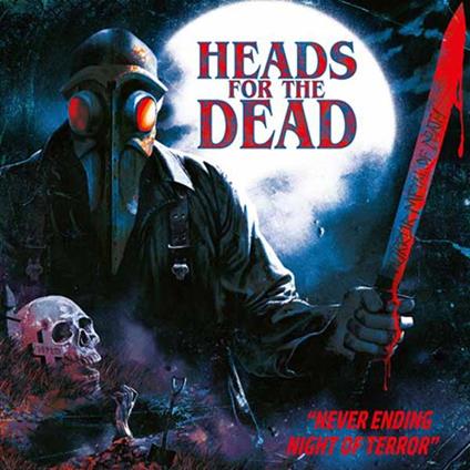 Never Ending Nights Of Terror - Vinile LP di Heads for the Dead