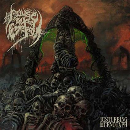 Disturbing The Cenotaph - CD Audio di House by the Cemetary