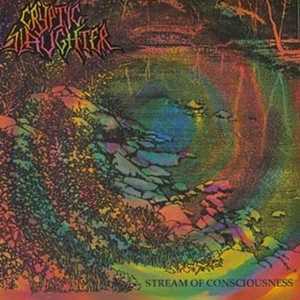 CD Stream Of Consciousness Cryptic Slaughter