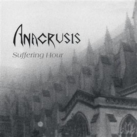 Suffering Hour - CD Audio di Anacrusis