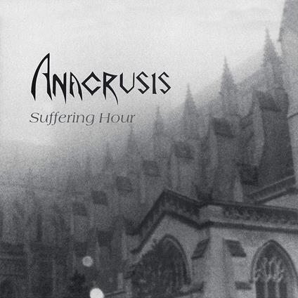 Suffering Hour - Vinile LP di Anacrusis