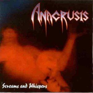 Screams And Whispers - Vinile LP di Anacrusis