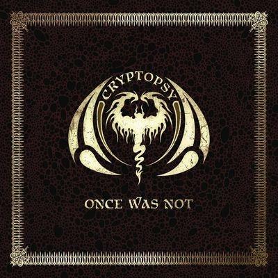 Once Was Not - CD Audio di Cryptopsy