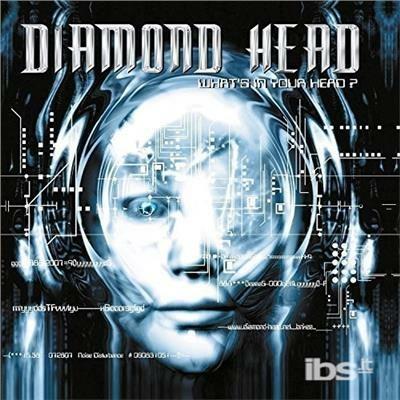 Whats In Your Head - CD Audio di Diamond Head