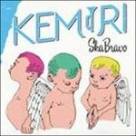 Ska Bravo - CD Audio di Kemuri