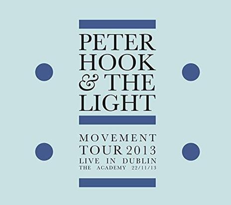 Movement Live in Dublin - CD Audio di Peter Hook