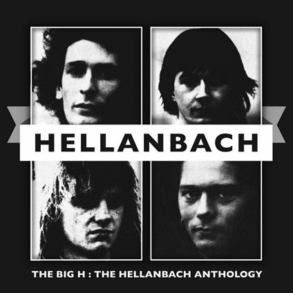 The Big H. The Hellanbach Anthology - CD Audio di Hellanbach