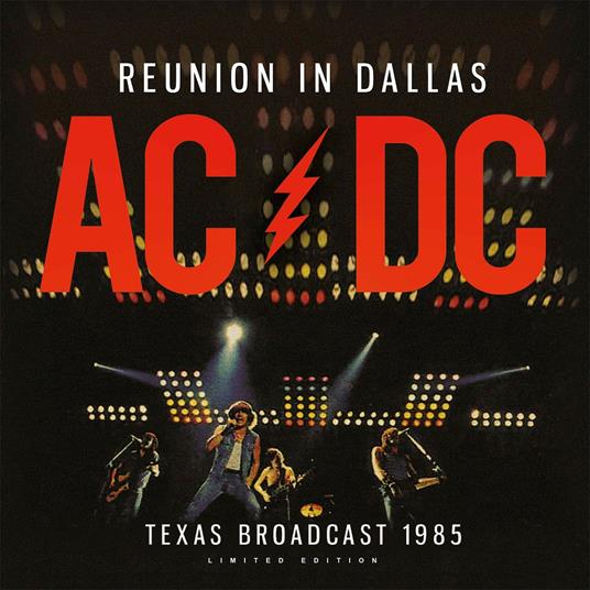 Reunion in Dallas (Limited Edition) - Vinile LP di AC/DC