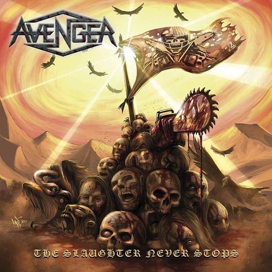 The Slaughter Never Stops - CD Audio di Avenger