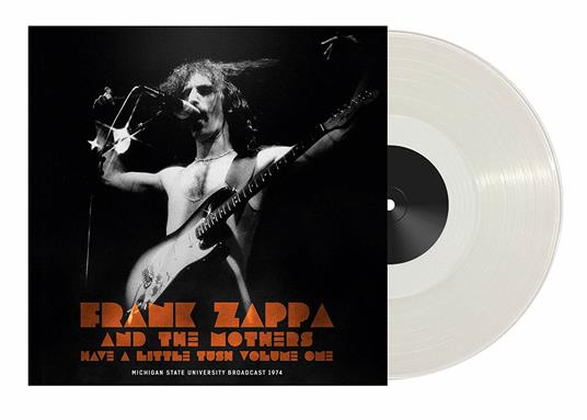 Have a Little Tush vol.1 (White Coloured Vinyl) - Vinile LP di Frank Zappa