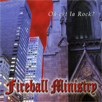 Ou est la Rock? - Vinile LP di Fireball Ministry
