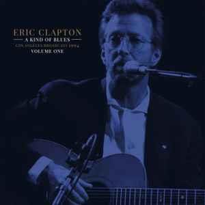 A Kind Of Blues Vol.1 (2 Lp) - Vinile LP di Eric Clapton