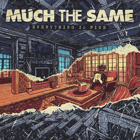 Everything Is Fine - Vinile LP di Much the Same