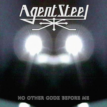 No Other Godz Before Me - Vinile LP di Agent Steel