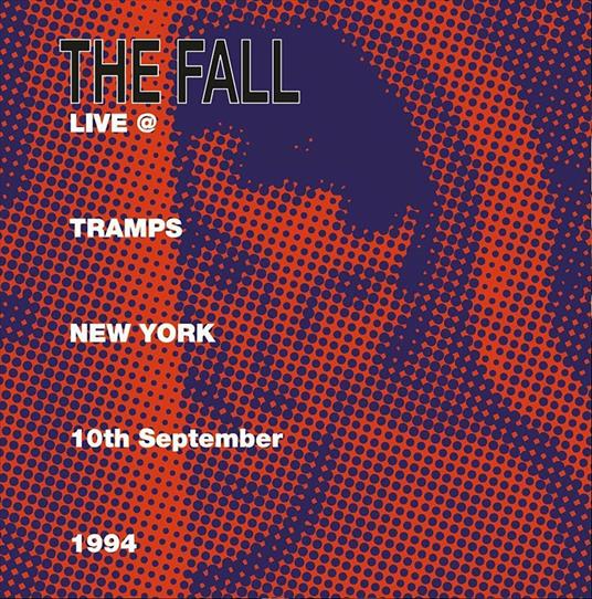 Live @ Tramps New York 1994 - Vinile LP di Fall