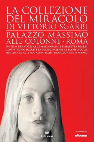 La collezione del Miracolo (DVD + Libro) di Elisabetta Sgarbi,Andrés Arce Maldonado - DVD