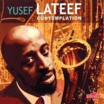 Contemplation - CD Audio di Yusef Lateef
