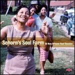 Sehorn's Soul Farm. 50 New Orleans Soul Classics
