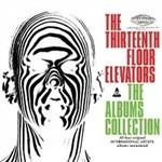 The Albums Collection - CD Audio di 13th Floor Elevators