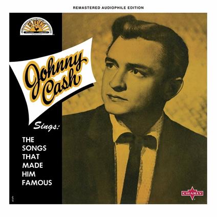 Sings the Songs That Made Him Famous (Remastered) - CD Audio di Johnny Cash