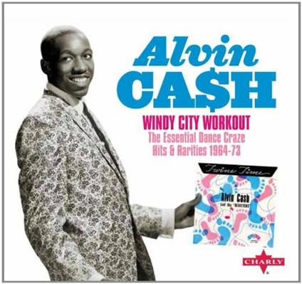 Windy City Workout - CD Audio di Alvin Cash