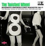 The Twisted Wheel Brazennose & Whitworth Street, Manchester 1963-1971. The Original Sound of Northern Soul, Popcorn and R&B