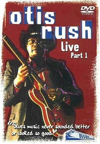 Otis Rush. Live Part 1 (DVD) - DVD di Otis Rush