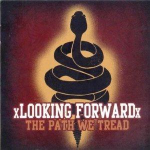 The Path We Tread - CD Audio di Looking Forward